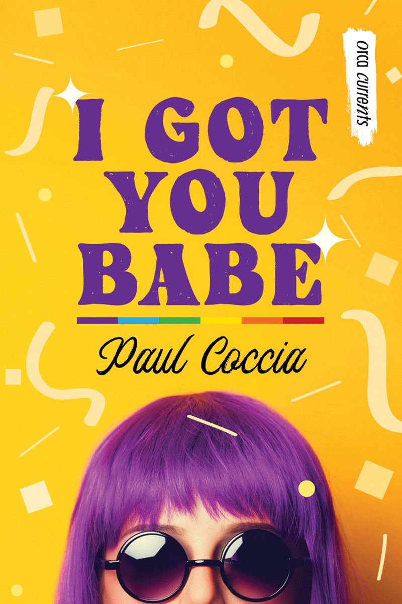Book cover, yellow background with yellow confetti, person in sunglasses and a purple bob haircut, I GOT YOU BABE written in purple above.
