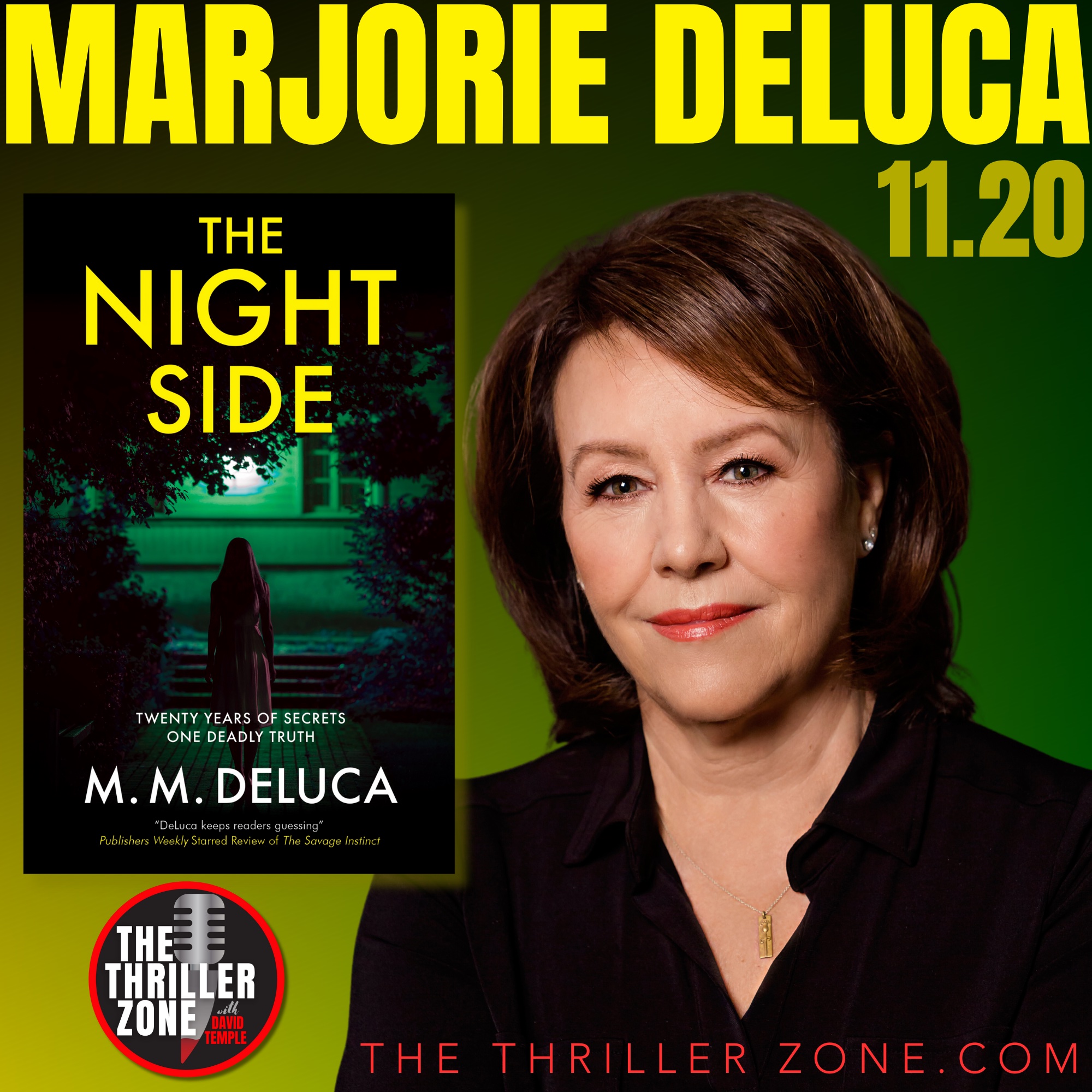 M.M. DELUCA will appear on popular podcast THE THRILLER ZONE to talk about her book THE NIGHT SIDE