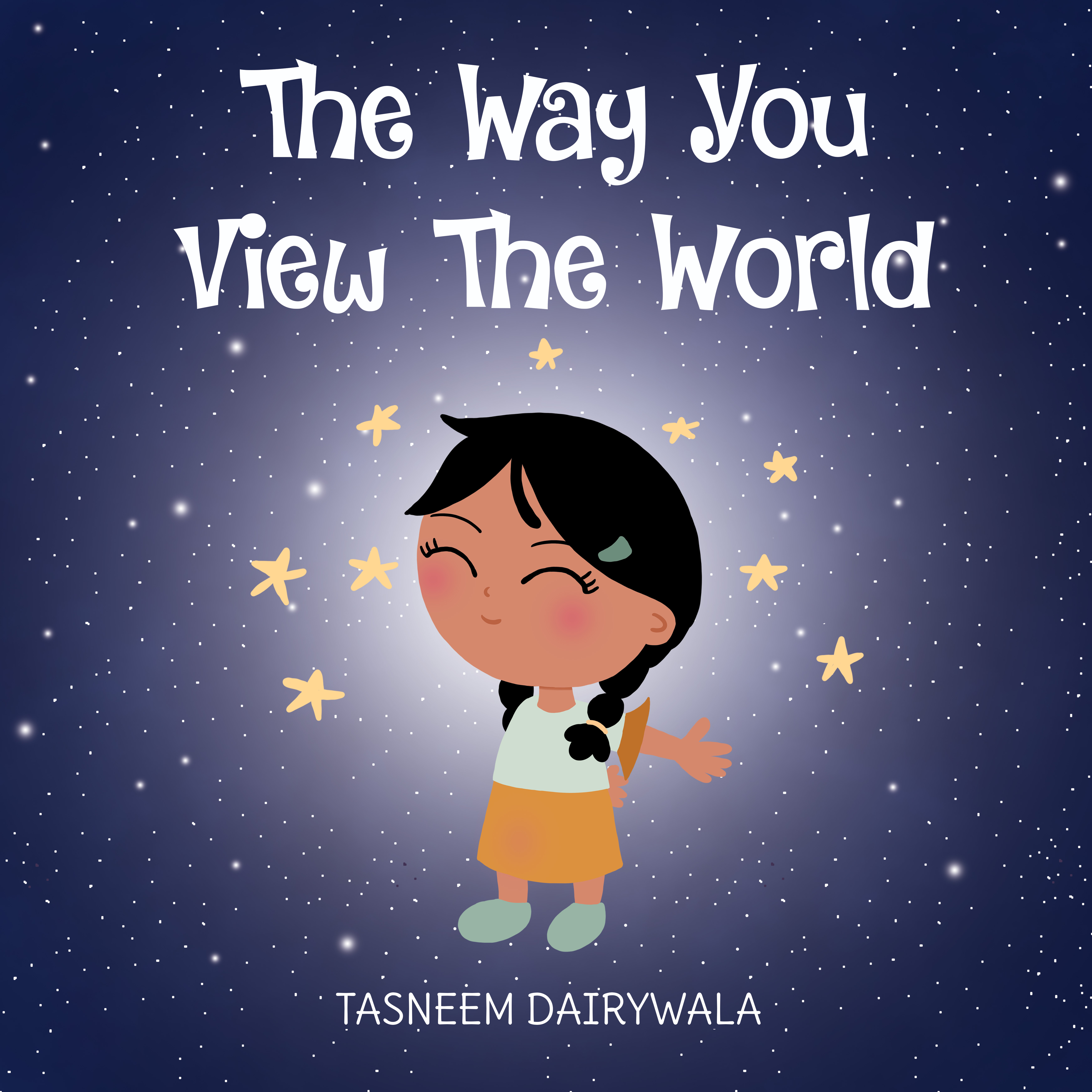 Book cover for The Way You View the World - happy little girl floating among stars